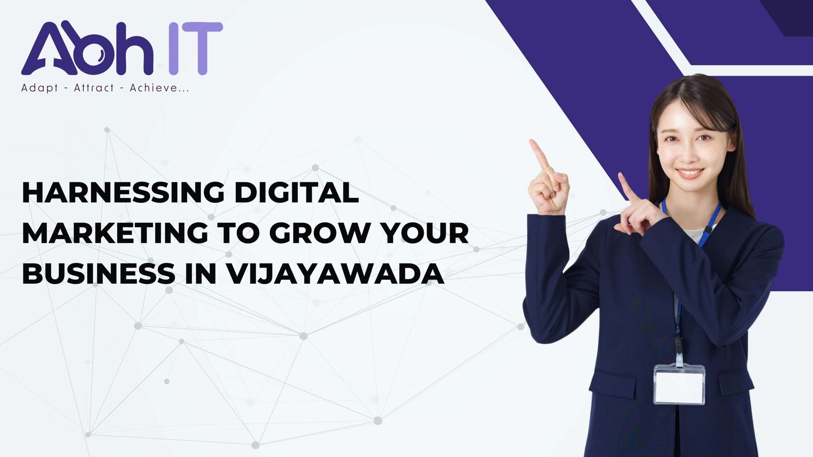 Harnessing Digital Marketing to Grow Your Business in Vijayawada: How Abhit Can Help You
